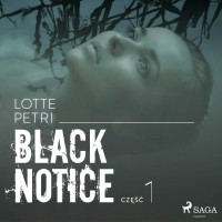 Black Notice. Część 1 