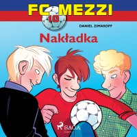 FC Mezzi 10. Nakładka 