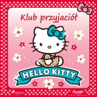 Hello Kitty. Klub przyjaciół
