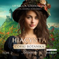 Córki botanika. Bliźniaczki. Tom 2. Hiacynta