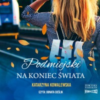 Podmiejski na koniec świata