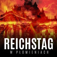 Reichstag w płomieniach