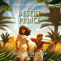 Secrets of the Sands, Book #2: The Desert Prince