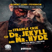 The Strange Case of Dr. Jekyll and Mr. Hyde. Doktor Jekyll i Pan Hyde w wersji do nauki angielskiego