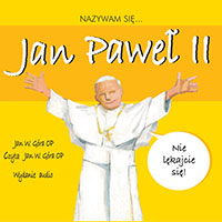 Nazywam się... Jan Paweł II