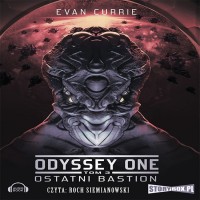 Odyssey One. Tom 3. Ostatni bastion